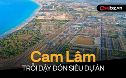 Giải mã chuyện sốt đất ở Cam Lâm - Khánh Hòa: Ồ ạt đón siêu dự án khủng của 'đại bàng' Vingroup và Crystal Bay, quy hoạch thành đô thị sân bay đẳng cấp quốc tế