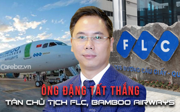 FLC, Bamboo Airways có Chủ tịch mới thay ông Trịnh Văn Quyết