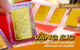 Giải ngố ngày giá vàng trong nước lập kỷ lục: Tại sao giá vàng miếng 24K của SJC luôn đắt hơn vàng các hãng khác cả chục triệu đồng mỗi lượng?