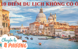 10 điểm du lịch “không có bóng dáng” của ô tô: Khung cảnh trữ tình là thế nhưng đường chật hẹp, thậm chí không có phố, chỉ có thể đi bộ hoặc xe ngựa