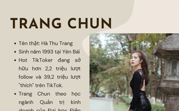 TikToker triệu view Trang Chun: Thu nhập 50 - 100 triệu/tháng, “kéo” cả bố mẹ và em trai cùng làm clip!