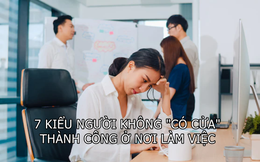 'Gậy mắc kẹt trong bùn': 1 trong 7 kiểu người dù chăm chỉ cũng KHÔNG 'CÓ CỬA' thành công ở nơi làm việc