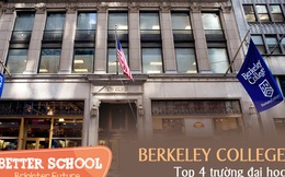 Điều ít biết về ngôi trường Berkeley College và President's list, có 1 thiếu gia Việt từng đạt điểm GPA tuyệt đối 4.0