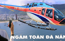 Clip, ảnh: Du khách hào hứng lần đầu trải nghiệm ngắm Đà Nẵng từ trực thăng