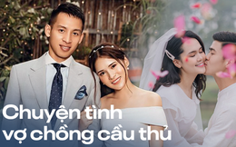 Chuyện tình của các cầu thủ và vợ: Người cầu hôn giữa phố đi bộ, người theo đuổi 2 năm mới rước được bà xã về dinh