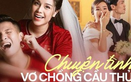 Chuyện tình của các cầu thủ và vợ: Người giữ bí mật đến cuối rồi kết hôn với fangirl, người yêu ngay lần đầu gặp mặt