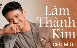 Từ cậu sinh viên đi làm không lương cho Mr Đàm tới CEO M.O.I, Lâm Thành Kim khẳng định: “Tôi mê kiếm tiền”