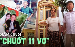Gặp người đàn ông 11 vợ, từng là đại gia một thời ở Hà Nội: Sử dụng 10 điện thoại với 20 cái sim
