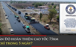 Hoàn thiện cao tốc 75km chỉ trong 5 ngày: Ấn Độ đã làm thế nào để giành kỷ lục Guinness nhanh nhất thế giới? Hoá ra có cả kế hoạch kỹ lưỡng và ý nghĩa phía sau