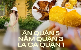 Cẩm nang "ăn quận 5, nằm quận 3, la cà quận 1" đúng chuẩn đây rồi: Ai chưa biết ăn gì, ở đâu khi đến TP.HCM thì xem ngay