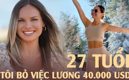 27 tuổi bỏ việc mà không có kế hoạch dự phòng, hiện tôi đã kiếm hơn 2,3 tỷ VNĐ mỗi năm: Có 5 bí quyết tăng thu nhập nên áp dụng ngay