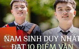 Nam sinh duy nhất đạt điểm 10 môn Văn với phương pháp học tập có 1-0-2