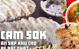 Dạo một vòng khu chợ rẻ bậc nhất Việt Nam tại Bình Định: Cầm 50k ăn được đủ món