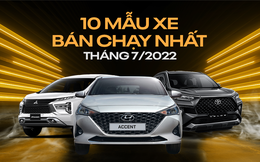 [Infographic] 10 mẫu ô tô bán chạy nhất tháng 7/2022: Mitsubishi Xpander bỏ xa các đối thủ