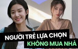 Mua nhà quá đắt, nhiều bạn trẻ quan điểm: Ở thuê chứ không muốn nợ nần