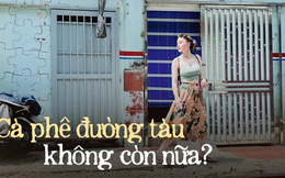 Phố cà phê đường tàu Hà Nội: Đóng cửa điểm đến của "văn hóa hiếu kỳ", mở ra hướng đi cho du lịch bền vững?