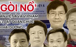 'Ngòi nổ' đại án Việt Á và sai phạm của loạt quan chức tỉnh Hải Dương