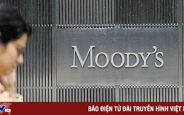 Moody's nâng xếp hạng tín nhiệm của Việt Nam