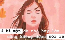 4 bí mật chỉ nên giữ trong lòng, không tiết lộ ngay cả với người thân