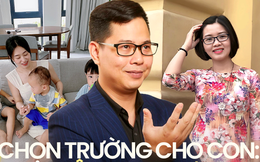 Phụ huynh đau đầu chọn TRƯỜNG CÔNG hay TRƯỜNG TƯ cho con, chuyên gia chia sẻ cực thấm