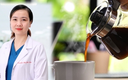 Bác sĩ giải đáp: Uống cà phê vào buổi sáng trước khi ăn có tốt không và lượng cà phê tối đa có thể uống trong ngày?