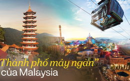 “Thành phố mây ngàn” của Malaysia trên cao nguyên Genting: Tổ hợp ‘all in one” hút khách du lịch Việt mọi lứa tuổi