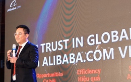Sếp Alibaba Việt Nam: Người mua hàng Việt trên Alibaba tăng trưởng 55%, suy thoái kinh tế là cơ hội để TMĐT phát triển bùng nổ!