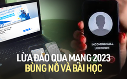 Những chiêu lừa đảo sử dụng công nghệ cao phổ biến nhất trong năm 2023