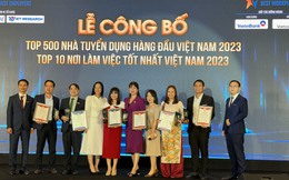 TOP 500 nhà tuyển dụng hàng đầu Việt Nam: Thu nhập người lao động bình quân đạt gần 20 triệu đồng/người/tháng, gấp 3 lần thu nhập bình quân trên cả nước