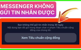 Người dùng Facebook Việt Nam kêu trời vì bỗng nhiên bị khóa Messenger