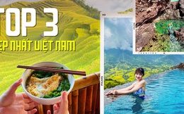 Truy tìm top 3 khung cảnh được du khách nước ngoài ca ngợi đẹp nhất Việt Nam