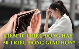 Người nghèo tiêu hoang, người giàu "chắt bóp": Dù kiếm được 10 hay 50 triệu đồng/tháng, điều mấu chốt này mới quyết định vận mệnh giàu nghèo