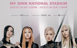 Concert BLACKPINK ở Hà Nội chính thức bán vé ngày 7/7, giá vé thế nào?