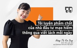 Chuyện Nhà đầu tư mạo hiểm tập viết mỗi ngày vì niềm tin biến khởi nghiệp trở thành trụ cột của nền kinh tế Việt Nam
