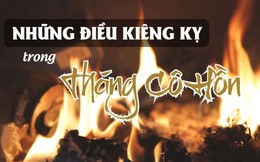 Trong tháng 7 âm lịch, cha mẹ nên kiêng kị 5 điều này cho con để bé khỏe mạnh, bình an