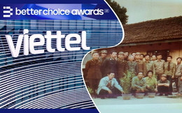 Viettel và câu chuyện tốt hơn chứ không phải tốt nhất ở Better Choice Awards 2023