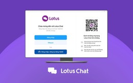 Lotus Chat ra mắt sẽ phá thế thống trị của Zalo, Telegram ở Việt Nam: Kỳ vọng "ảo tưởng" hay đầy thực tế?