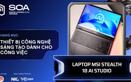 Thiết bị công nghệ sáng tạo dành cho công việc tốt nhất Better Choice Awards 2024: MSI lần đầu xuất hiện đã thắng giải, Samsung có 3 đề cử lọt top 5