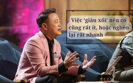 Shark Bình: "Những người càng trẻ, càng nghèo thì càng hay tin vào may mắn"