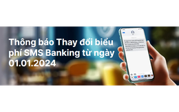 Nhiều khách hàng “kêu khóc” vì phí SMS banking tăng sốc