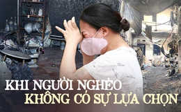 Với những người lao động và sinh viên nghèo ấy, họ phải bỏ đi chữ “muốn” và học cách sống với chữ “đành” - vì chẳng còn lựa chọn khác