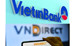 VietinBank sắp 'soán ngôi' Vietcombank trở thành chủ nợ lớn nhất của Chứng khoán VNDirect