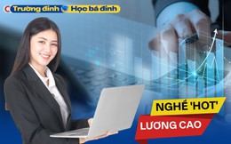 Ngành học tưởng chừng khô khan nhưng thu nhập hậu hĩnh: Mức lương vài chục triệu đồng, muốn theo học nên có 5 TỐ CHẤT