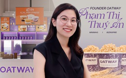 Founder chuỗi đồ uống từ hạt Oatway: Áp dụng ‘Tư duy ngược’, mở một lúc 3 cửa hàng giữa lúc biến động sau Covid, phủ 30 cửa hàng sau hơn 2 năm và “giấc mơ” 600 điểm bán vào 2025