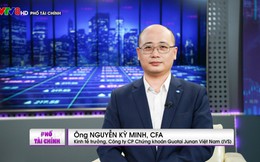 Kinh tế trưởng Guotai Junan Việt Nam: Tăng trưởng GDP của Việt Nam hết sức tích cực