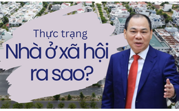 Thực trạng nhà ở xã hội tại Việt Nam ra sao trước khi có đề xuất nâng chuẩn, hướng tới cả “người chưa giàu”?