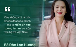 Quỹ đầu tư của bà Đào Lan Hương vừa rót vốn vào một startup proptech 2 năm tuổi, có 100.000 lượt tải