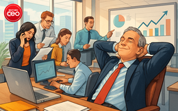 Đỉnh cao lãnh đạo: CEO không cần lúc nào cũng có mặt, mà phải giúp đội ngũ tỏa sáng khi họ vắng mặt