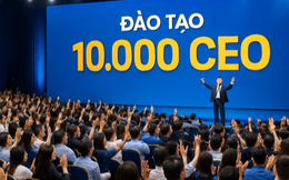 Tin vui: Chính thức công bố kế hoạch đào tạo 10.000 CEO, tập trung vào thực chiến, có cả doanh nhân quốc tế 'cầm tay chỉ việc'