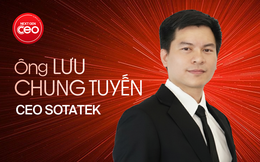 CEO SotaTek Lưu Chung Tuyến: Thoát khỏi cái bóng gia công để phát triển công nghệ lõi cho Việt Nam